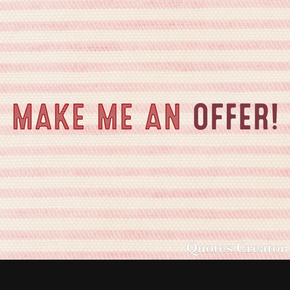 Make me an offer
